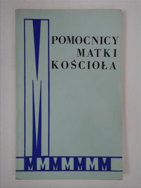 Pomocnicy Matki Kościoła