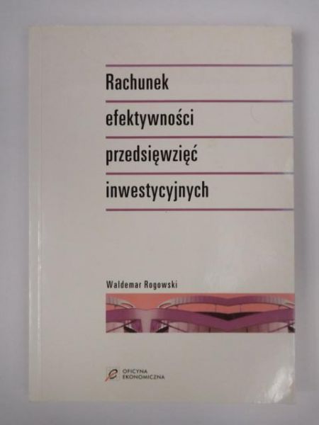 Rachunek efektywności przedsięwzięć inwestycyjnych