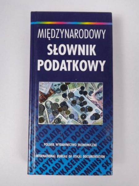 (red.)  - Międzynarodowy słownik podatkowy