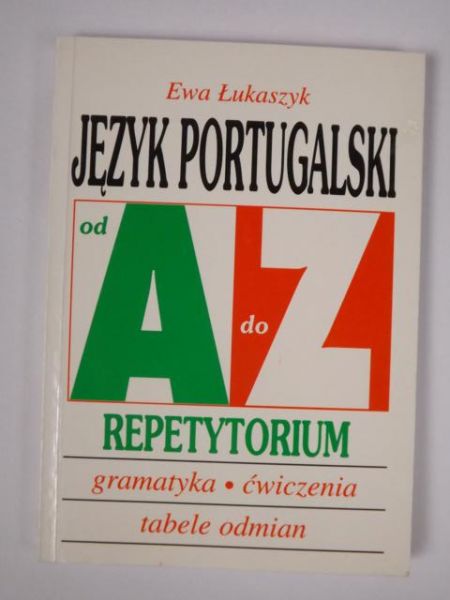 Język portugalski od A do Z Repetytorium