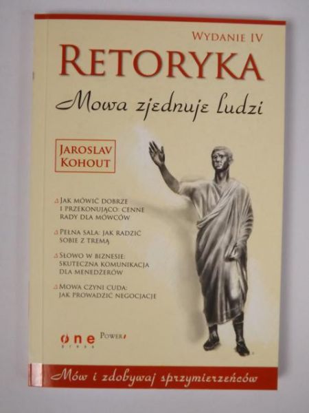 Retoryka. Mowa zjednuje ludzi
