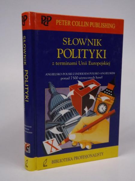 Słownik polityki z terminami Unii Europejskiej