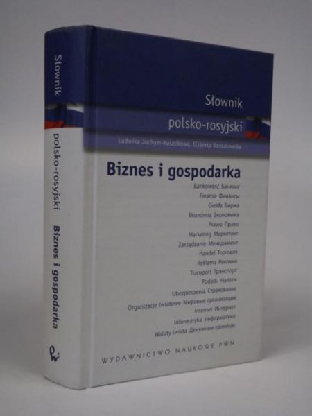 Jochym-Kuszlikowa Ludwika - Słownik polsko-rosyjski. Biznes i gospodarka