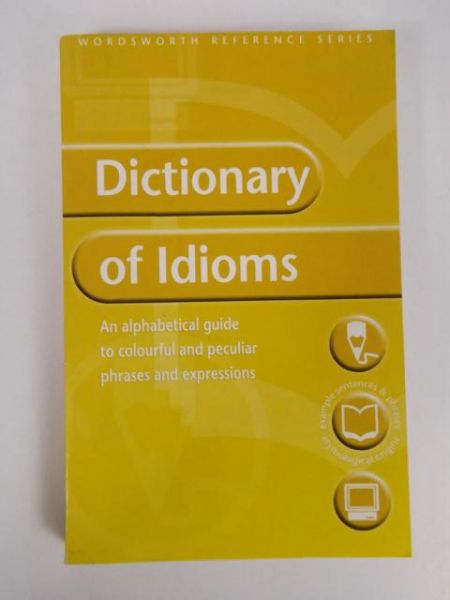 Kirkpatrick E. (ed.) - Dictionary of Idioms