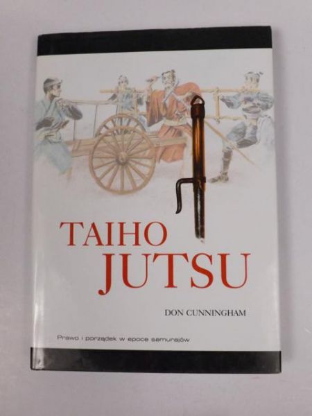 Cunningham Don - Taiho Jutsu