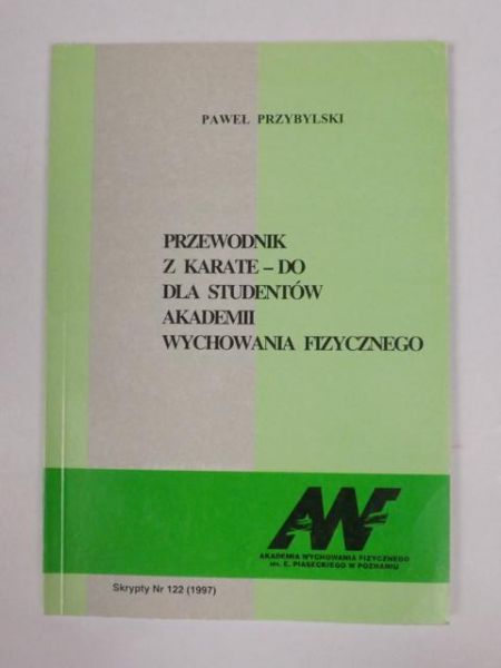 Przewodnik z karate-do dla studentów Akademii Wychowania Fizycznego