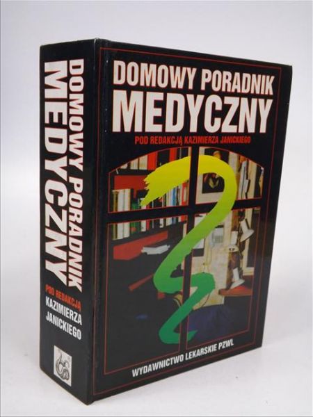 Janicki Kazimierz (red.) - Domowy poradnik medyczny
