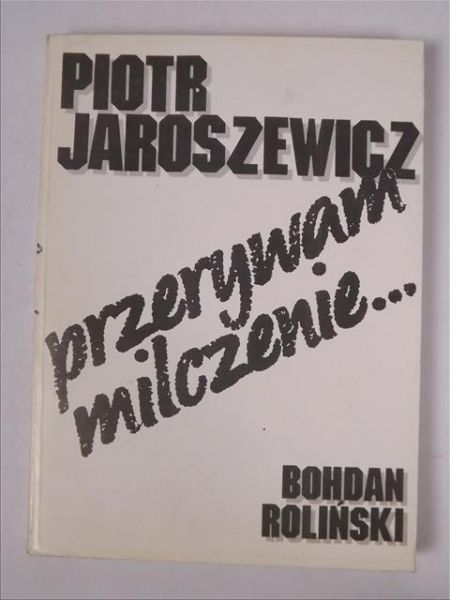 Przerywam milczenie… 1939 - 1989