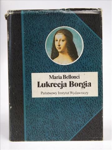 Lukrecja Borgia,  jej życie i czasy, BSL