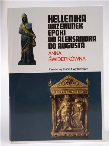 Hellenika: wizerunek epoki od Aleksandra do Augusta