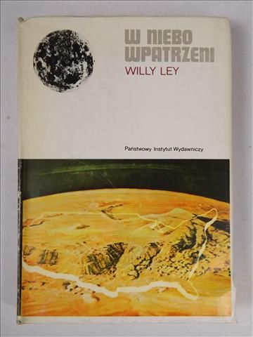 Ley Willy - W niebo wpatrzeni
