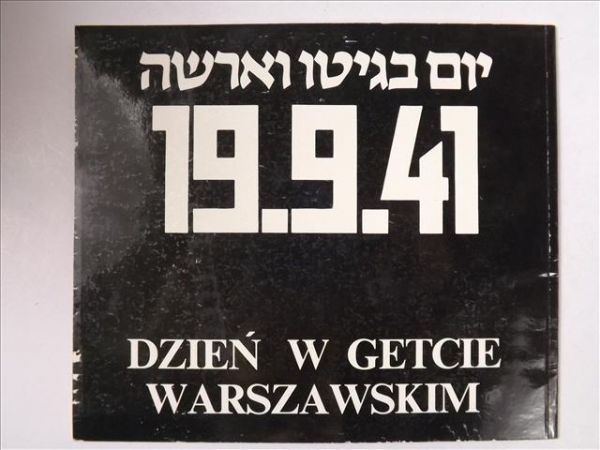 Dzień w Getcie Warszawskim: 19.9.41
