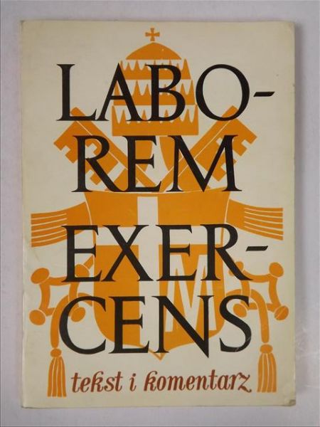 Laborem Exercens: Tekst i komentarz