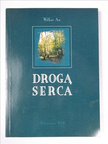 Au Wilkie - Drogą serca