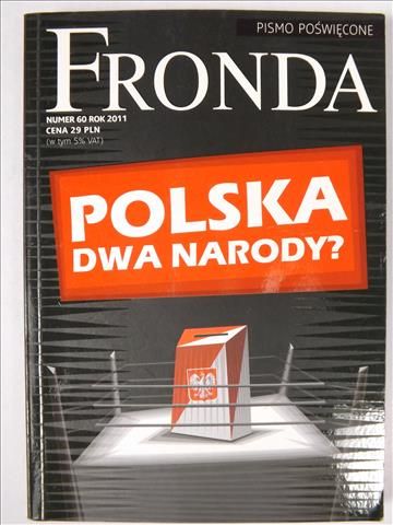 Fronda: Polska dwa narody? 60/2011