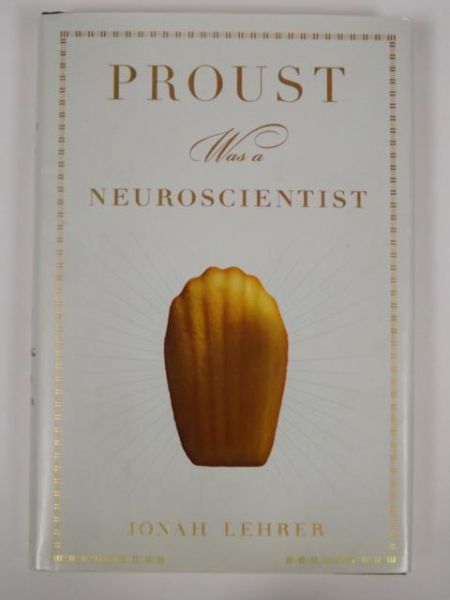 Proust Was a Neuroscientist