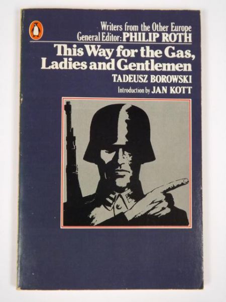 Borowski Tadeusz - This Way for the Gas, Ladies and Gentlemen