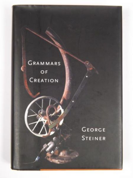 Steiner George - Grammars of Creation