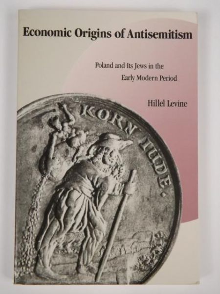Economic Origins of Antisemitism