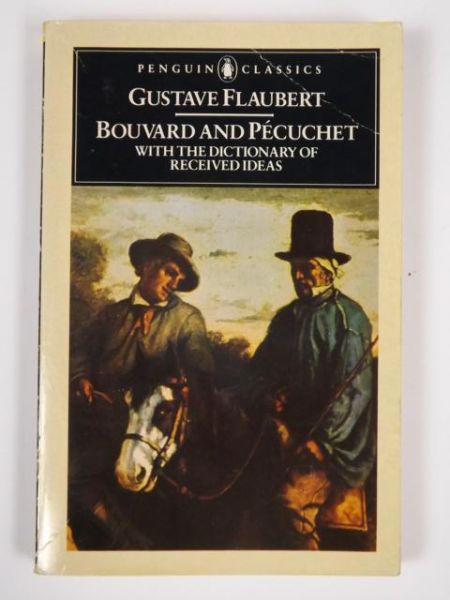 Bouvard and Pecuchet with the Dictionary of Received Ideas