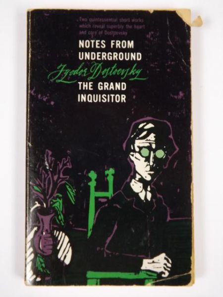 Notes from Underground and The Grand Inquisitor
