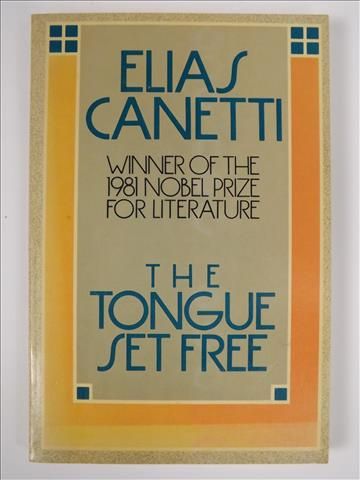 Canetti Elias - The Tongue Set Free