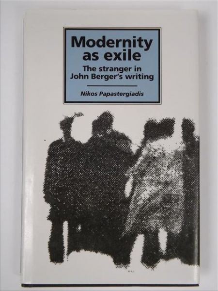 Modernity As Exile