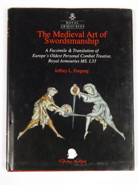 The Medieval Art of Swordsmanship