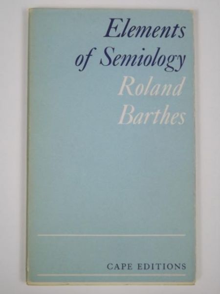 Barthes Roland - Elements of Semiology