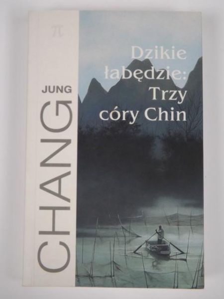 Dzikie łabędzie: trzy córy Chin