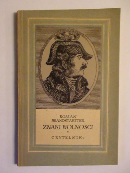 Brandstaetter Roman - Znaki Wolności