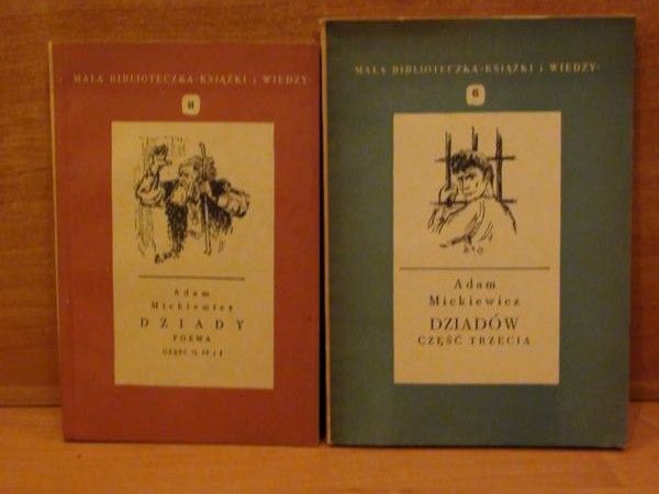 Mickiewicz Adam - Dziady, część I,II,III,IV