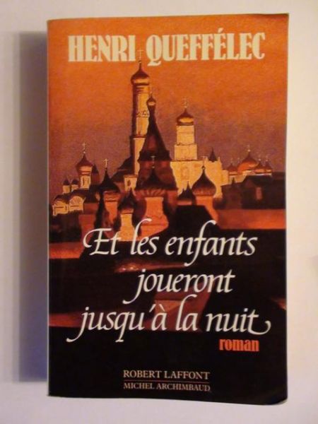 Et les enfants jouent jusqu'à la nuit