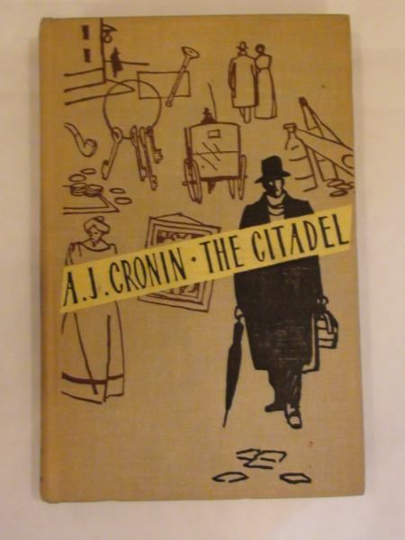 Cronin Archibald Joseph - The citadel