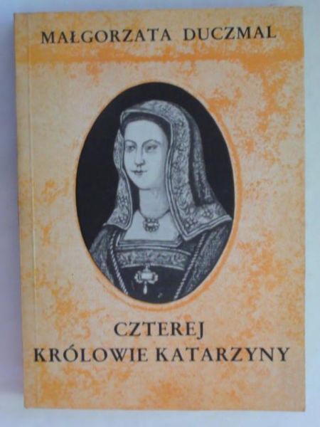 Czterej królowie Katarzyny