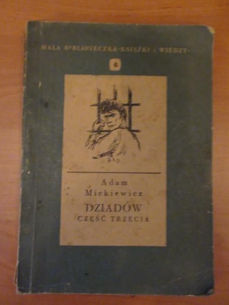 Mickiewicz Adam - Dziadów część trzecia
