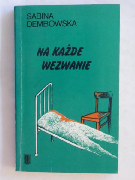 Na każde wezwanie