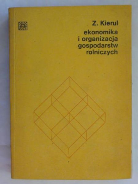 Ekonomika i organizacja gospodarstw rolniczych