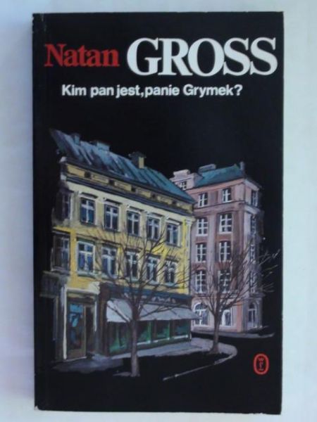 Kim pan jest, panie Grymek?