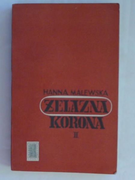 Żelazna korona Tom II