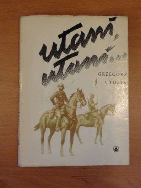 Cydzik Grzegorz - Ułani, ułani