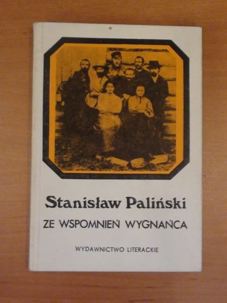 Paliński Stanisław - Ze wspomnień wygnańca