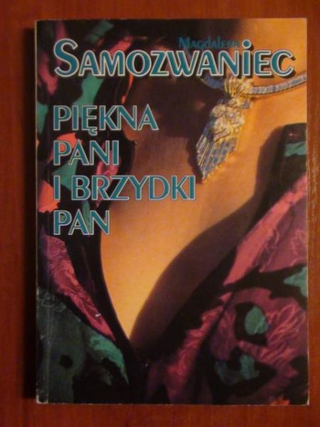 Samozwaniec Magdalena - Piękna pani i brzydki pan