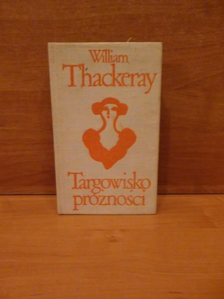Targowisko próżności, t.I
