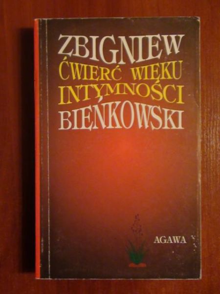 Bieńkowski Zbigniew - Ćwierć wieku intymności