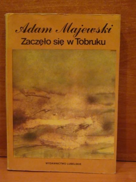 Majewski Adam - Zaczęło się w Tobruku