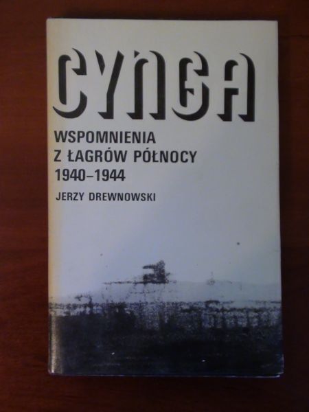 Cynga. Wspomnienia z łagrów