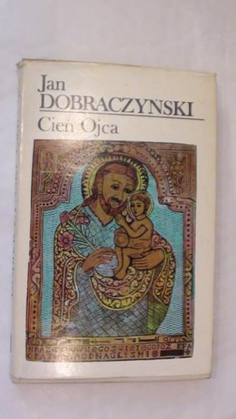 Dobraczyński Jan - Cień ojca