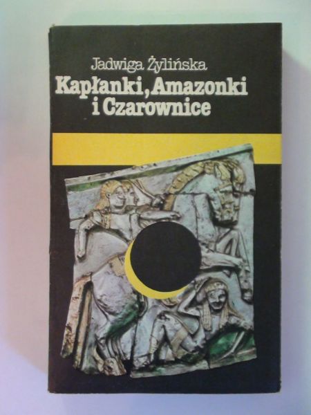 Kapłanki, Amazonki i Czarownice