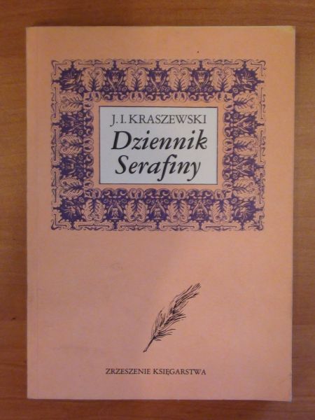 Kraszewski Józef I. - Dziennik Serafiny